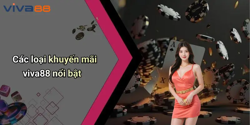 Khuyến Mãi VIVA88