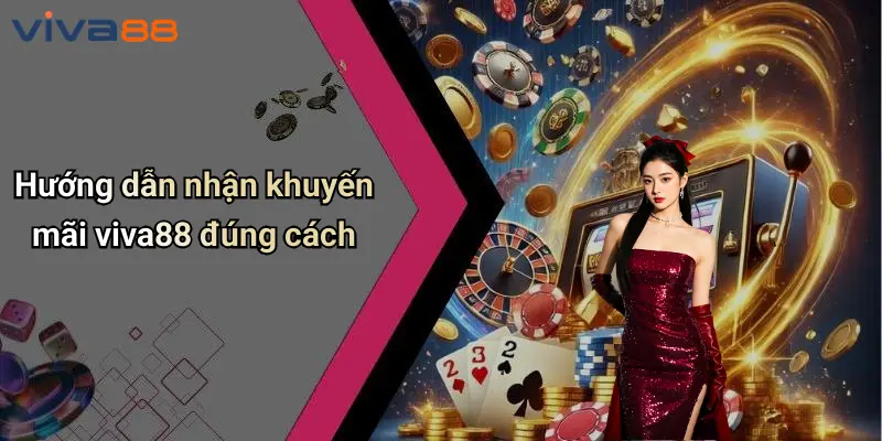 Khuyến Mãi VIVA88