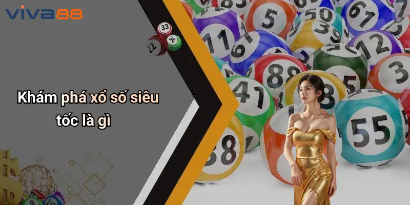 Xổ Số Siêu Tốc