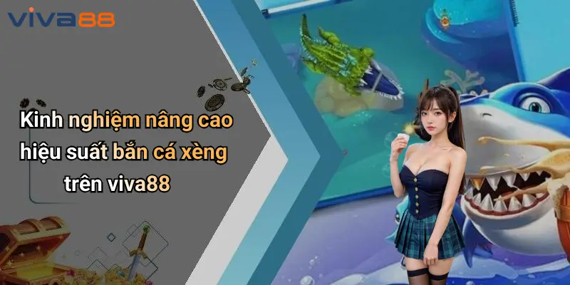 Bắn Cá Xèng