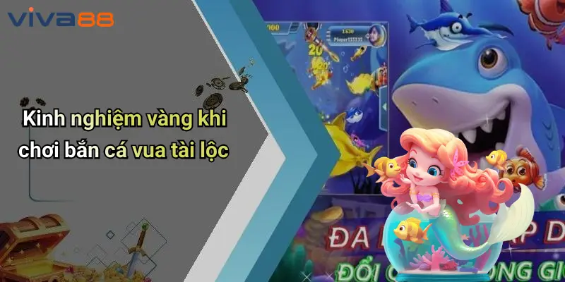 Bắn Cá Vua Tài Lộc